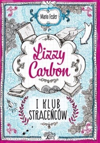 Lizzy Carbon i Klub Straceńców - Mario Fesler