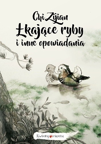 Łkające ryby i inne opowiadania - Zijian Chi