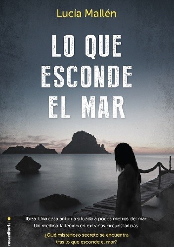 Lo que esconde el mar - Lucía Mallén