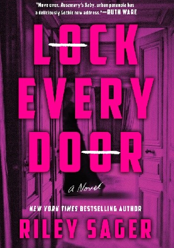 Lock Every Door - Riley Sager