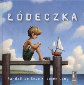 Łódeczka - Loren Long
