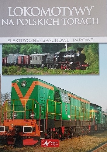 Lokomotywy na polskich torach - Wojciech Nowak