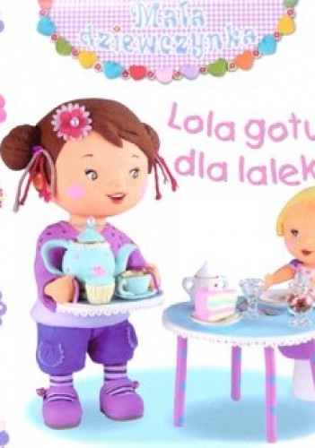 Lola gotuje dla lalek - Émilie Beaumont