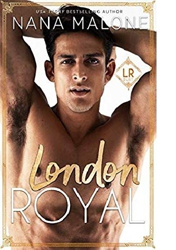 London Royal - Nana Malone