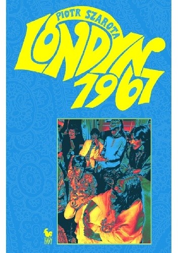 Londyn 1967 - Piotr Szarota