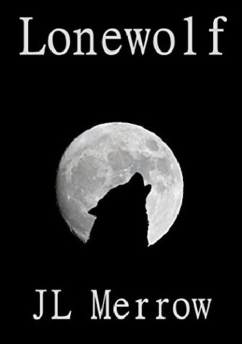 Lonewolf - J.L. Merrow