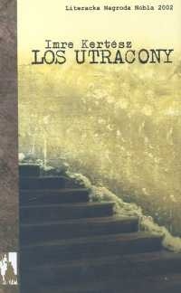 Los utracony - Imre Kertész