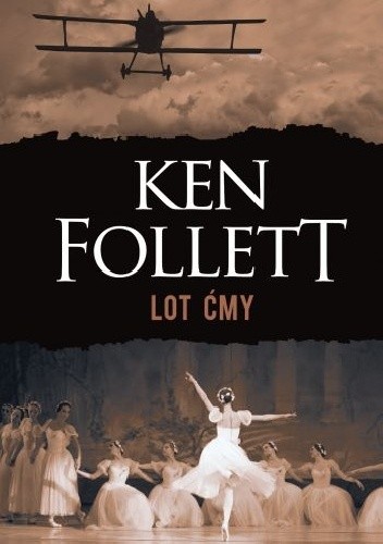 Lot ćmy - Ken Follett