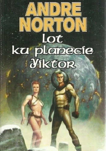 Lot ku planecie Yiktor - Andre Norton
