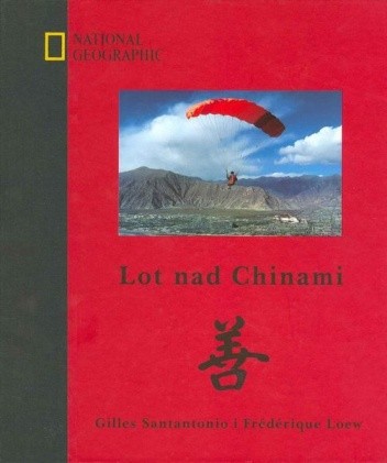 Lot nad Chinami - Gilles Santantonio