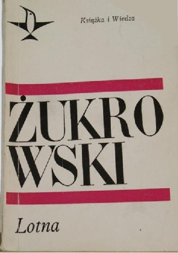 Lotna - Wojciech Żukrowski