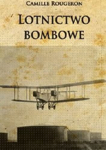 Lotnictwo bombowe - Camille Rougeron