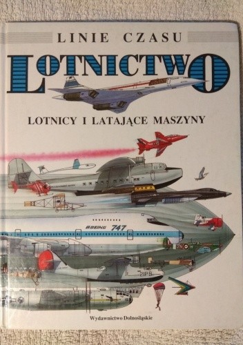 Lotnictwo. Lotnicy i latające maszyny - David Jefferis