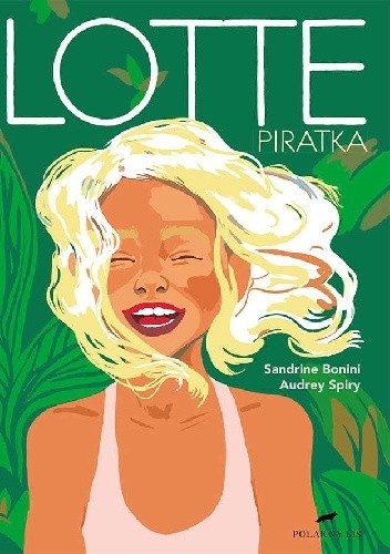 Lotte piratka - Sandrine Bonini