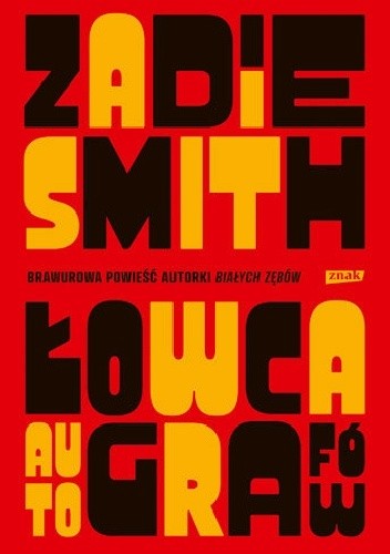 Łowca autografów - Zadie Smith