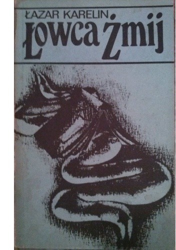 Łowca żmij - Łazar Karelin