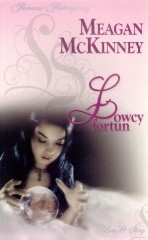 Łowcy Fortun - Meagan McKinney