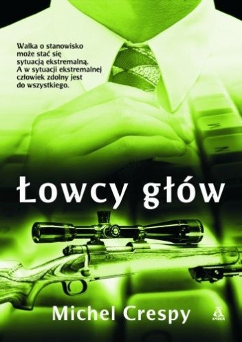 Łowcy Głów - Michel Crespy