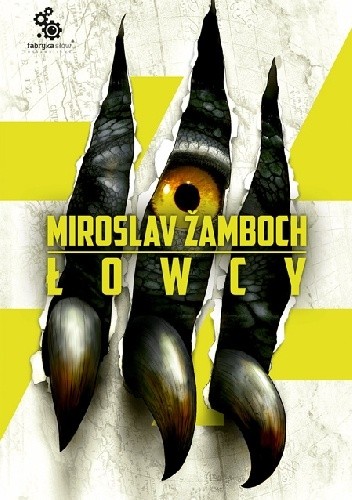 Łowcy - Miroslav Žamboch