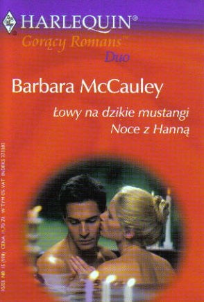 Łowy na dzikie mustangi. Noce z Hanną - Barbara McCauley