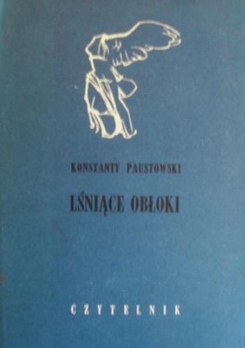 Lśniące obłoki - Konstanty Paustowski