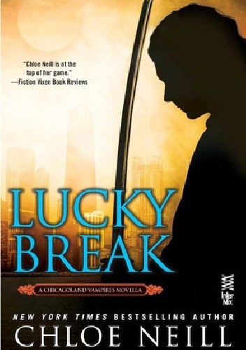 Lucky Break - Chloe Neill