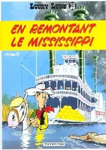 Lucky Luke - En Remontant le Mississippi - René Goscinny