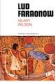 Lud faraonów - Hilary Wilson