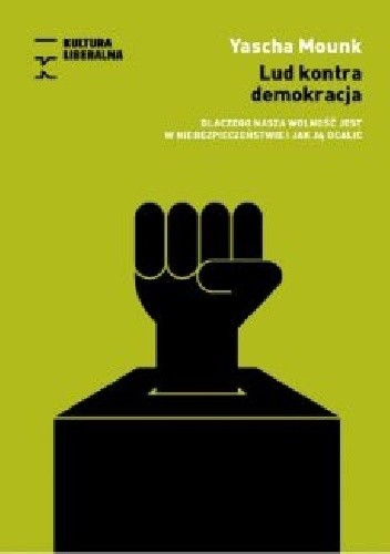 Lud kontra demokracja - Yascha Mounk