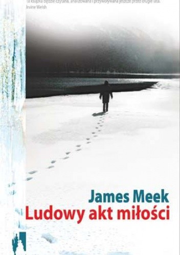 Ludowy akt miłości - James Meek