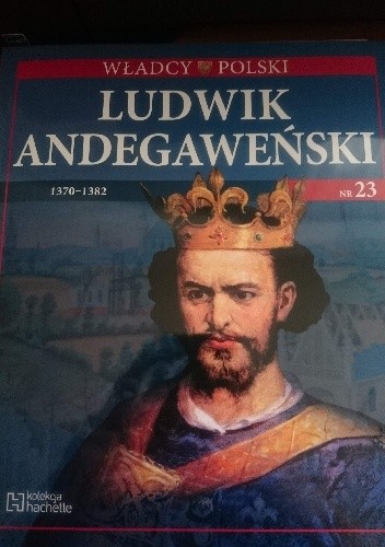 Ludwik Andegaweński - praca zbiorowa