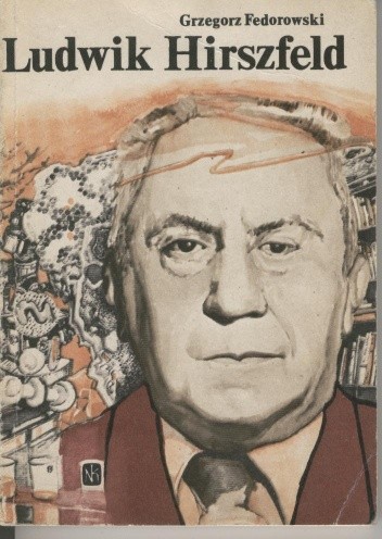 Ludwik Hirszfeld - Grzegorz Fedorowski