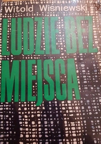 Ludzie bez miejsca - Witold Wiśniewski