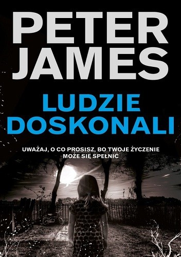 Ludzie doskonali - Peter James