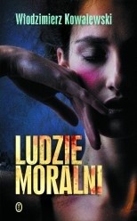Ludzie moralni - Włodzimierz Kowalewski