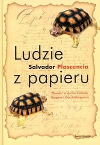 Ludzie z papieru - Salvador Plascencia