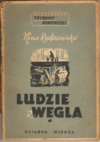 Ludzie z węgla - Nina Rydzewska