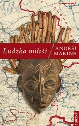 Ludzka miłość - Andreï Makine