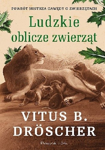 Ludzkie oblicze zwierząt - Vitus B. Dröscher