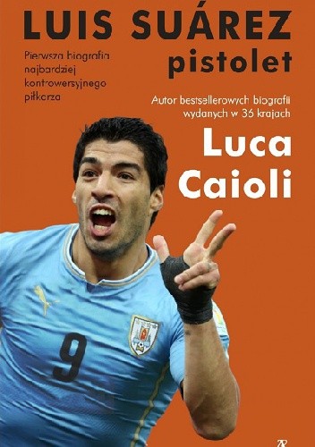 Luis Suárez. Pistolet - Luca Caioli