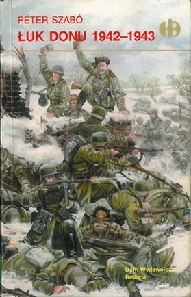 Łuk Donu 1942-1943 - Peter Szabo