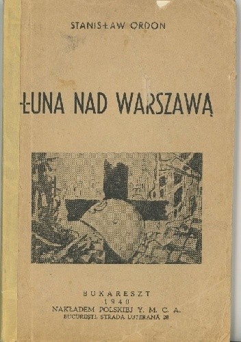 Łuna nad Warszawą - Stanisław Ordon