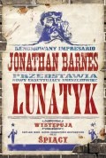 Lunatyk - Jonathan Barnes