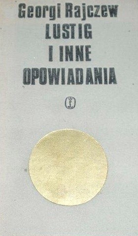 Lustig i inne opowiadania - Georgi Rajczew