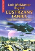 Lustrzany taniec - Lois McMaster Bujold