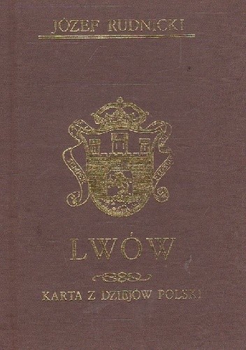Lwów. Karta z dziejów Polski - Stefan Mękarski