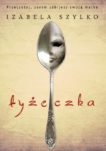 Łyżeczka - Izabela Szylko