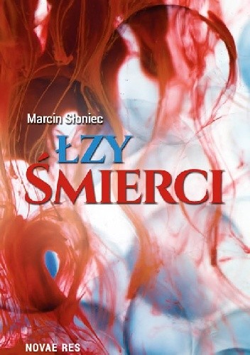 Łzy Śmierci - Marcin Słoniec