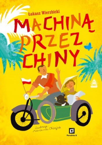 Machiną przez Chiny - Łukasz Wierzbicki