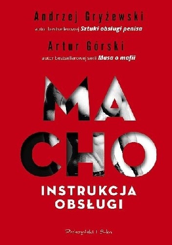 Macho. Instrukcja obsługi - Artur Górski